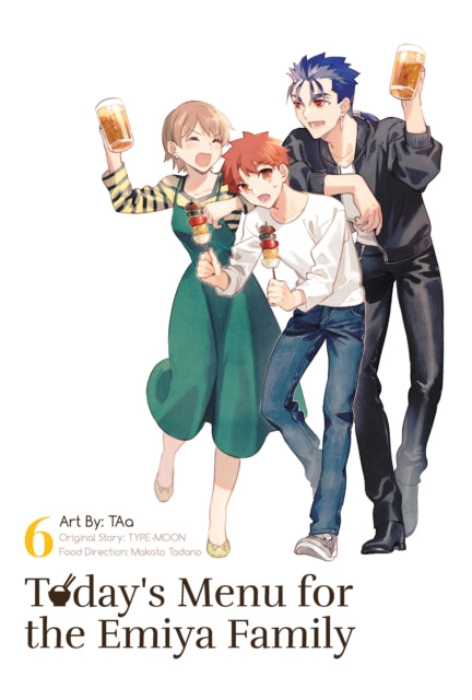 Today''s Menu for the Emiya Family, Volume 6