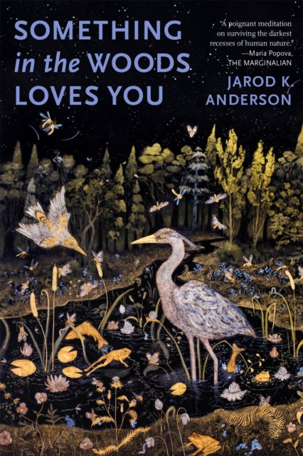 Something in the Woods Loves You