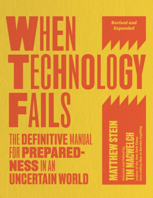 When Technology Fails, Revised and Expanded