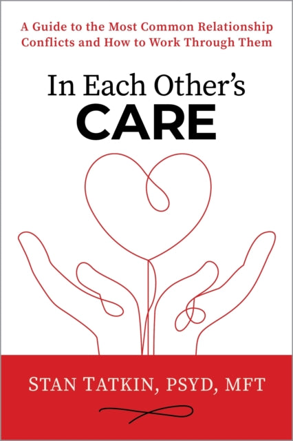 In Each Other''s Care