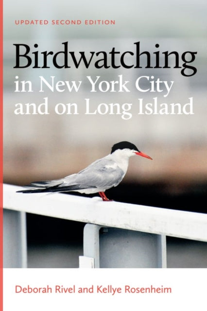 Birdwatching in New York City and on Long Island – Second Edition