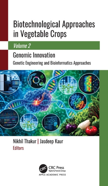 Biotechnological Approaches in Vegetable Crops