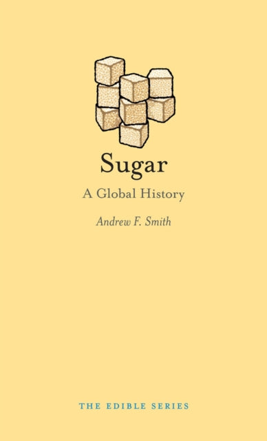 Sugar – A Global History