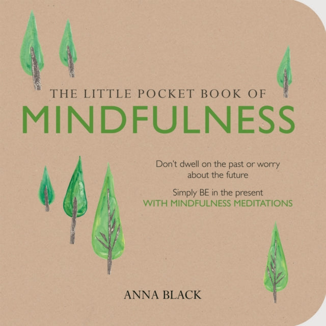 The Little Pocket Book of Mindfulness