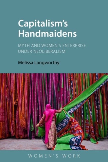 Capitalism's Handmaidens