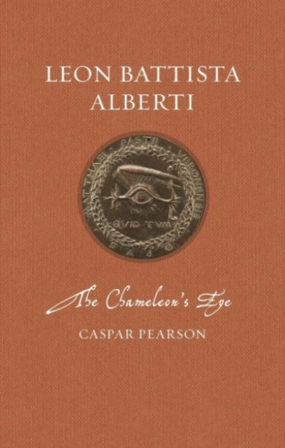 Leon Battista Alberti – The Chameleon's Eye