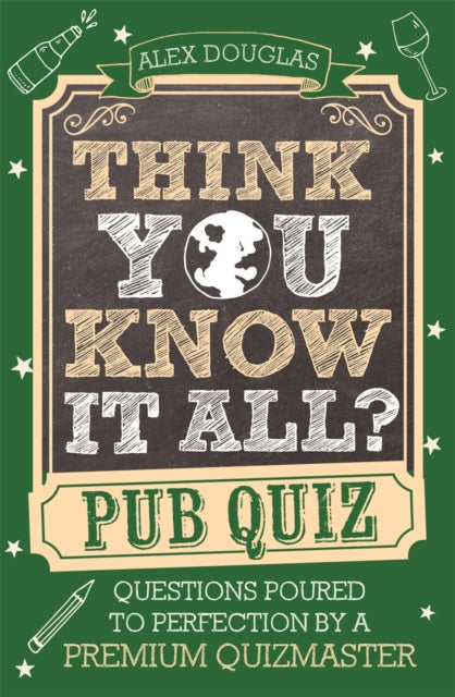 Think You Know It All?: Pub Quiz