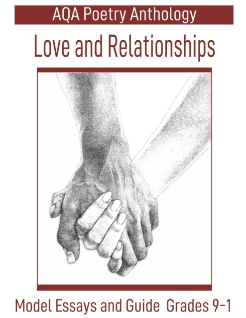 AQA Poetry Anthology Love and Relationships