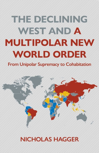 Declining West and a Multipolar New World Order