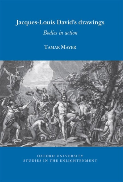 Jacques–Louis David`s drawings – Bodies in action