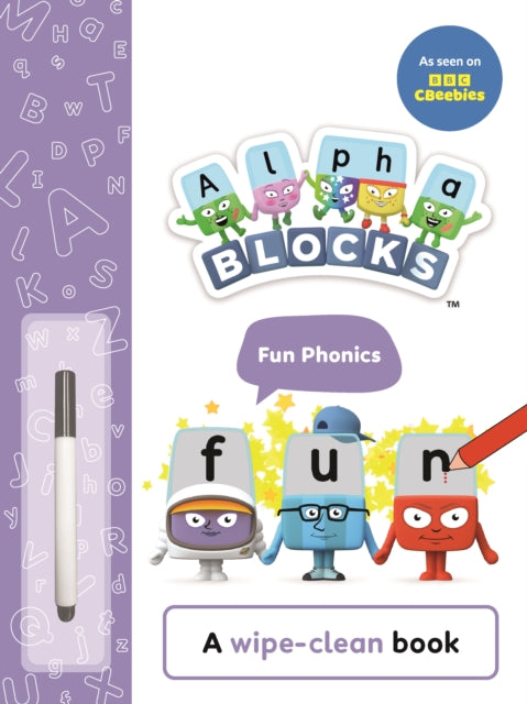 Alphablocks: Fun Phonics: A Wipe-Clean Book (2027)