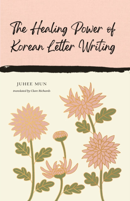 Healing Power of Korean Letter Writing