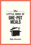 The Little Book of One-Pot Meals : Easy Recipes for Satisfying, Fuss-Free Cooking-9781837994588