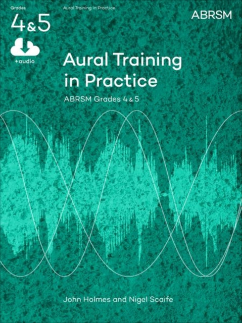 Aural Training in Practice, ABRSM Grades 4 & 5