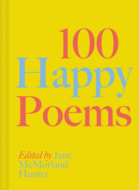 100 Happy Poems : To raise your spirits every day-9781849948869