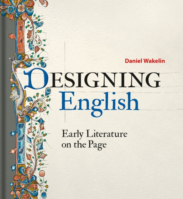 Designing English – Early Literature on the Page