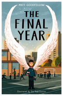 The Final Year by Matt Goodfellow