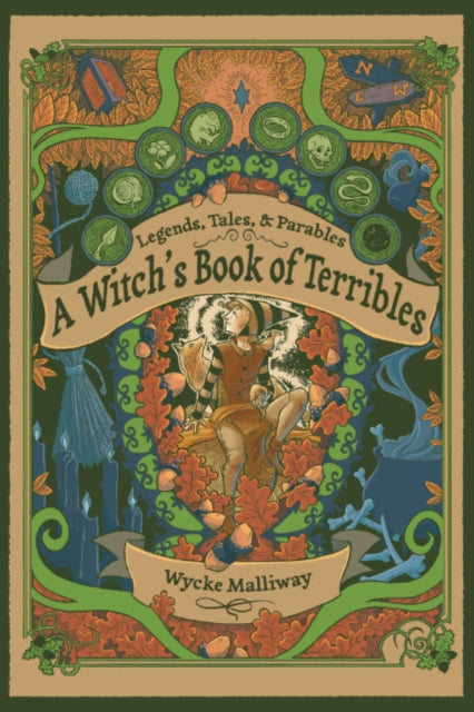 A Witch''s Book of Terribles