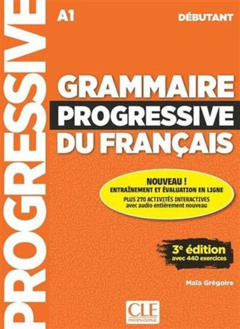 Grammaire progressive du francais - Niveau debutant (A1) + Audio telechargeable