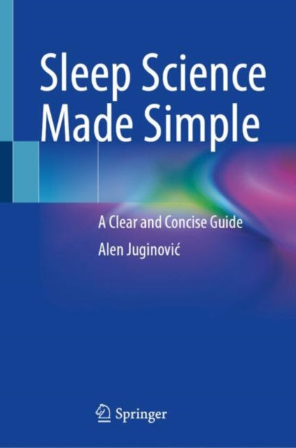 Sleep Science Made Simple