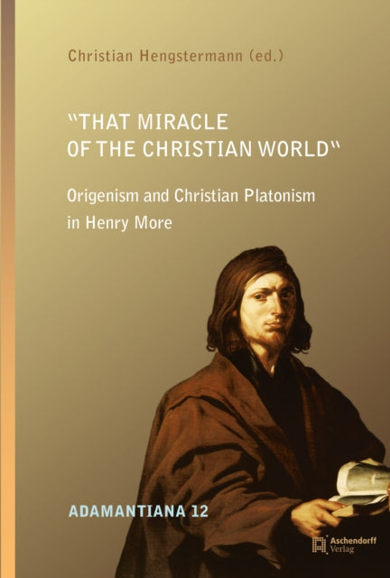 “That Miracle of the Christian World”