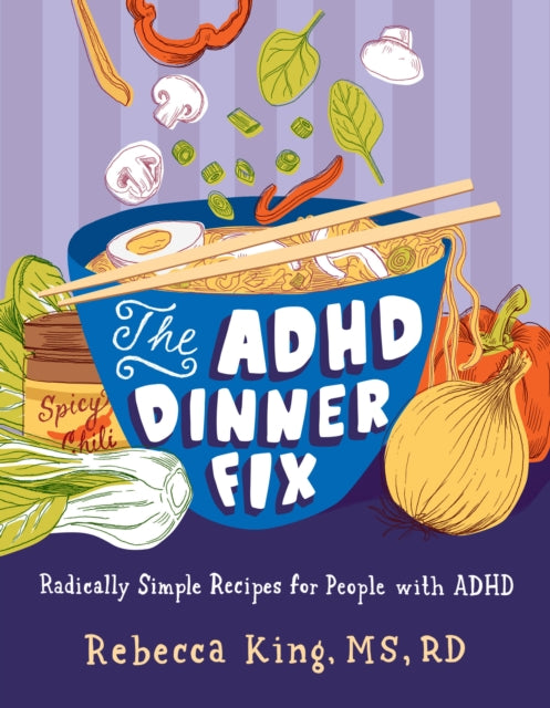 The ADHD Dinner Fix