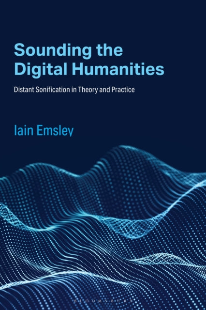 Sounding the Digital Humanities