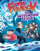 FGTeeV: The Switcheroo Rescue!-9780063093003