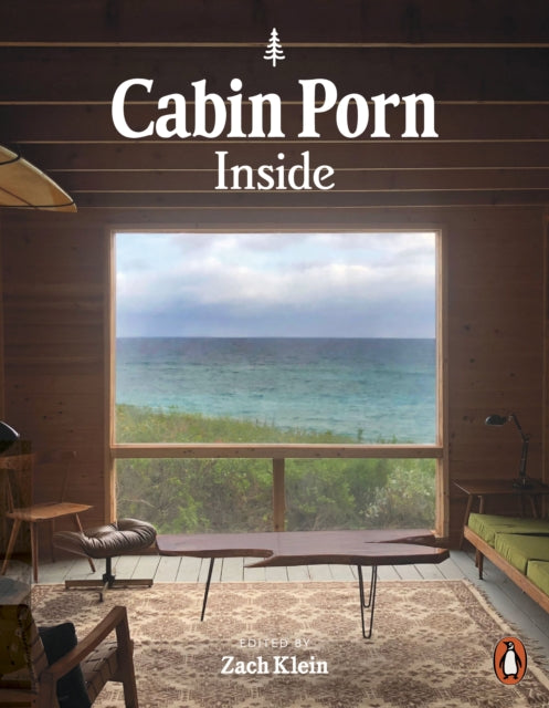 Cabin Porn: Inside-9780141990194
