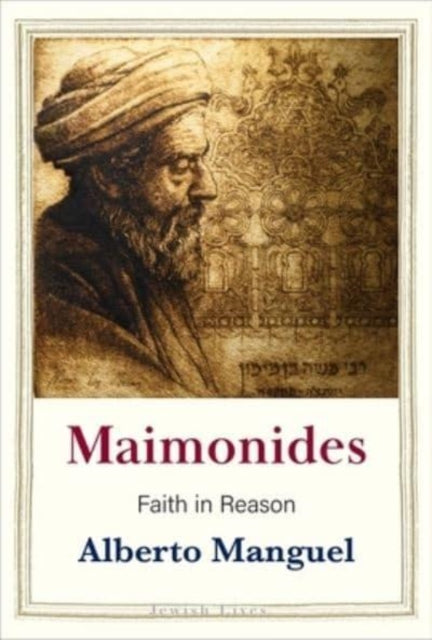 Maimonides : Faith in Reason-9780300217896