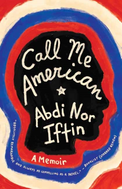 Call Me American : A Memoir-9780525433026