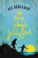 The Thing about Jellyfish-9781447291251