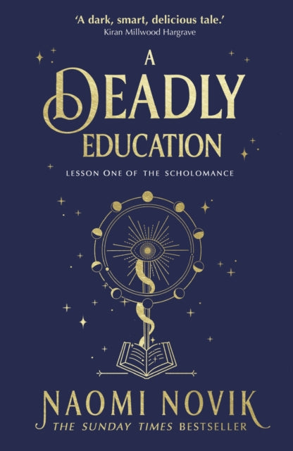 A Deadly Education : A TikTok sensation and Sunday Times bestselling dark academia fantasy-9781529100877