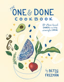 The One & Done Cookbook : 87+ plant-based dinners for easy weeknight cooking-9781734901160