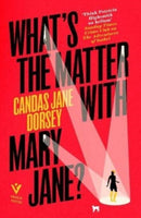 What's the Matter with Mary Jane?-9781782279730