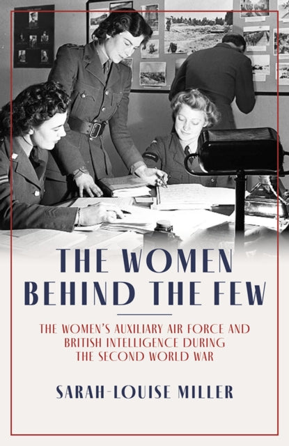 The Women Behind The Few-9781785908705