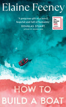 How to Build a Boat : AS SEEN ON BBC BETWEEN THE COVERS-9781787303454