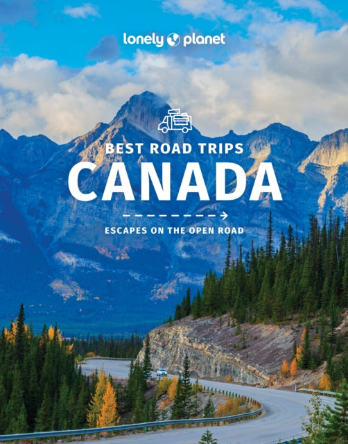 Lonely Planet Best Road Trips Canada-9781788683517