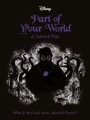 Disney Princess - The Little Mermaid: Part of Your World-9781789051858