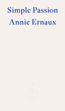 Simple Passion - WINNER OF THE 2022 NOBEL PRIZE IN LITERATURE-9781804270554
