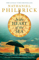 In the Heart of the Sea : The Epic True Story That Inspired `Moby Dick'-9780006531203
