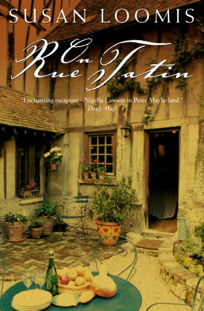 On Rue Tatin : The Simple Pleasures of Life in a Small French Town-9780006532453