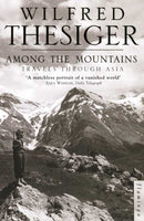 AMONG THE MOUNTAINS  TRAVELS A