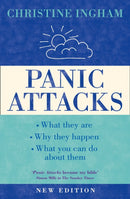 Panic Attacks : What They are, Why They Happen, and What You Can Do About Them [2016 Revised Edition]-9780007106905