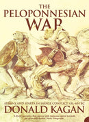 The Peloponnesian War : Athens and Sparta in Savage Conflict 431-404 Bc-9780007115068