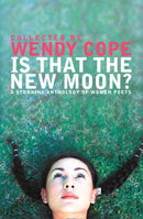 Is That the New Moon? : A Stunning Anthology of Women Poets-9780007127641