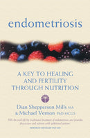 Endometriosis : A Key to Healing and Fertility Through Nutrition-9780007133109