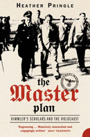 The Master Plan : Himmler's Scholars and the Holocaust-9780007148134