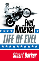 Life of Evel : Evel Knievel-9780007184590