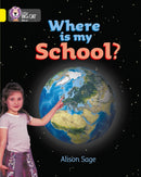 Where is my School? : Band 03/Yellow-9780007185696